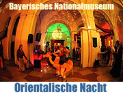 Faschingsball Orientalische Nacht im Bayerischen Nationalmuseum (©Foto: Ingrid Grossmann)